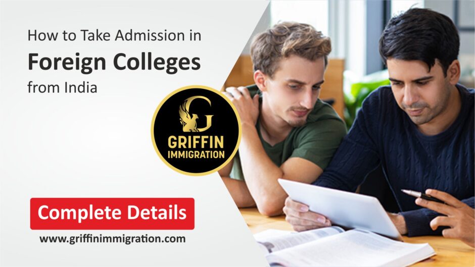 How to Take Admission in Foreign Colleges from India