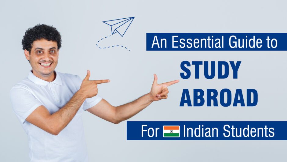 Study Abroad Guide for Indian students